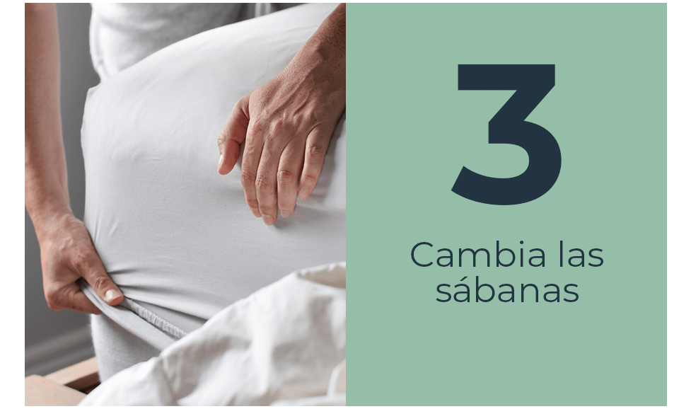Cambia las sábanas