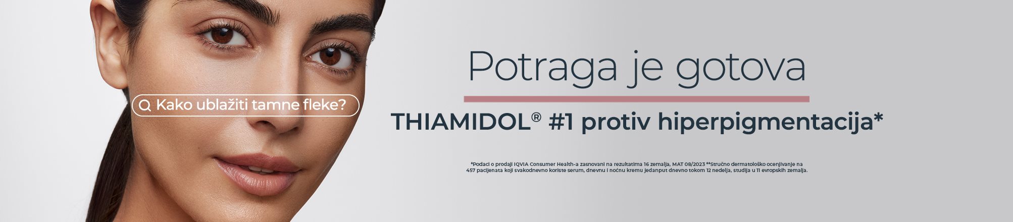 Potraga je gotova - Thiamidol protiv hiperpigmentacija