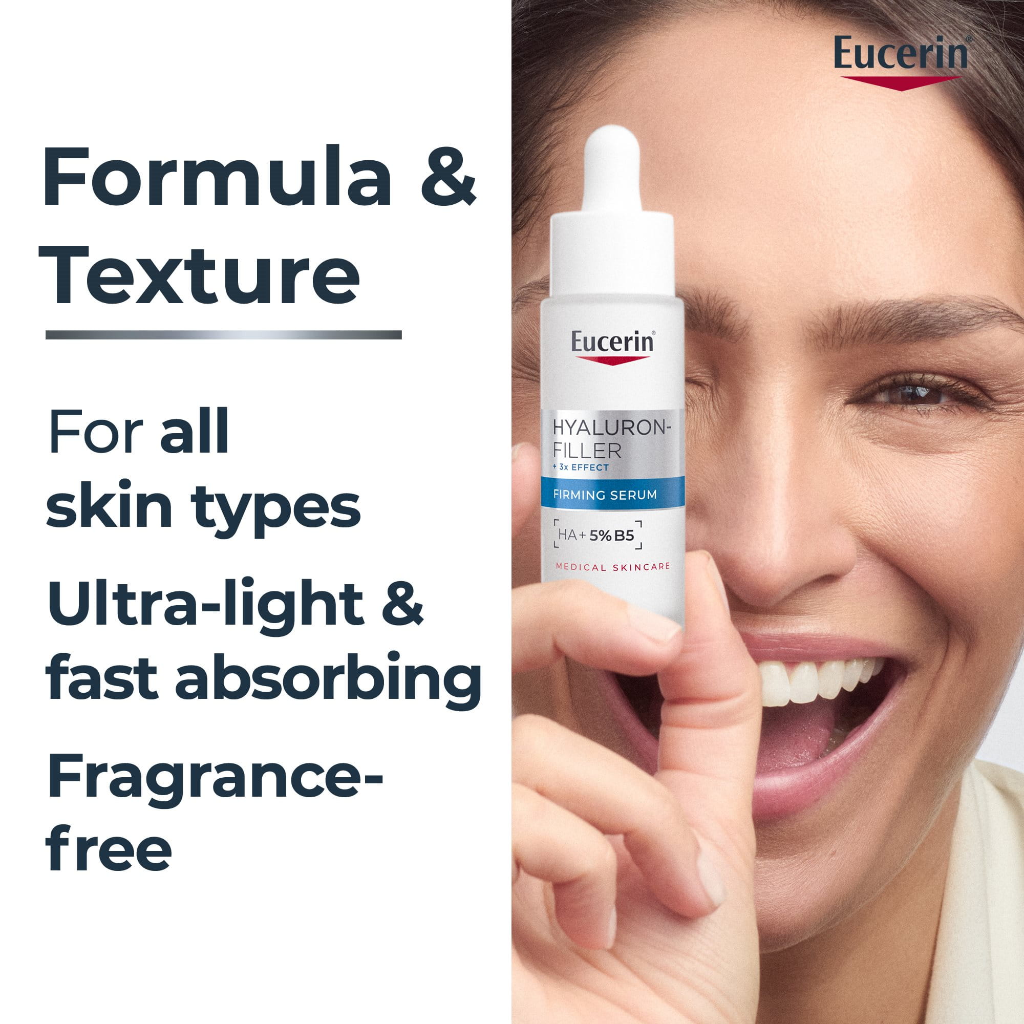 the formula and texture of Hyaluron Filler Firming serum is ultra-light & fast absorbing, fragrance free, and suitable for all skin types.