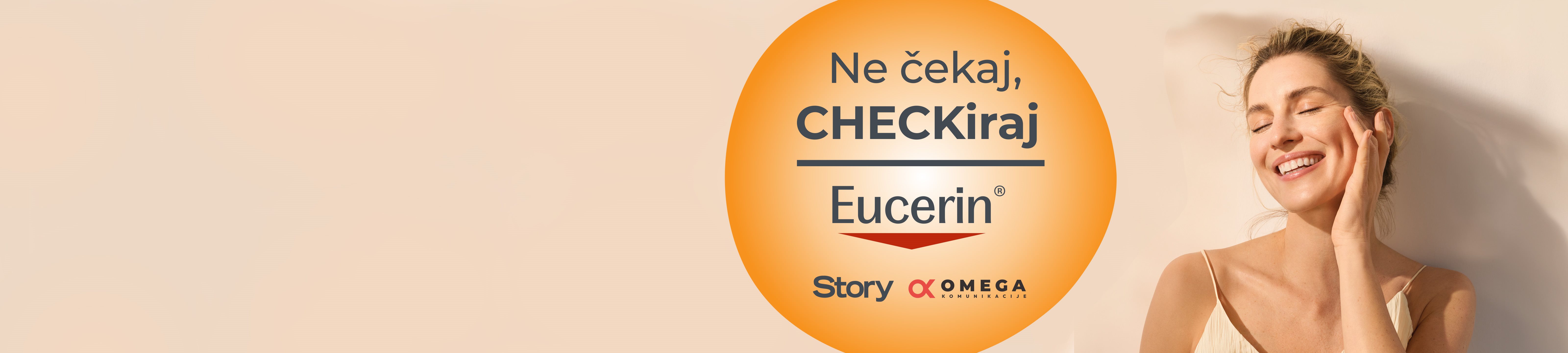 Eucerin Ne čekaj checkiraj