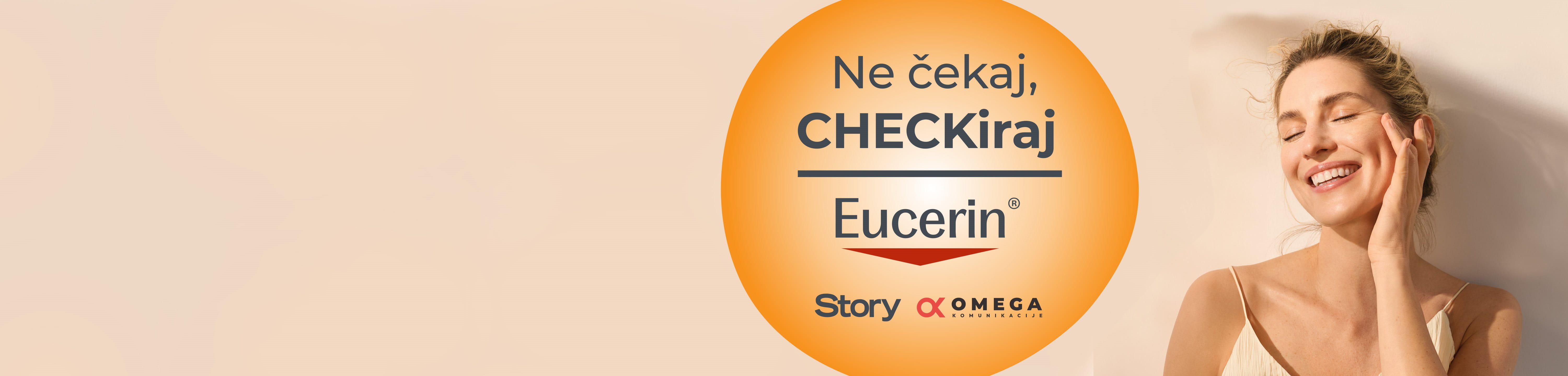 Eucerin Ne čekaj checkiraj