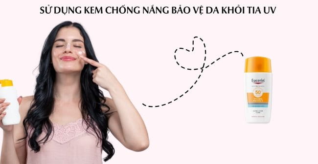 Thoa kem chống nắng bảo vệ da ban ngày