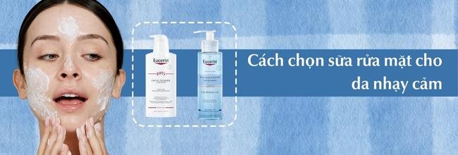 Cách chọn sữa rửa mặt cho da nhạy cảm hiệu quả