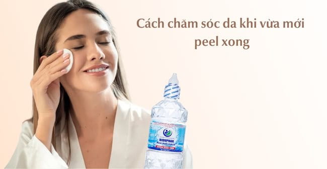 Cách chăm sóc da khi vừa mới peel xong