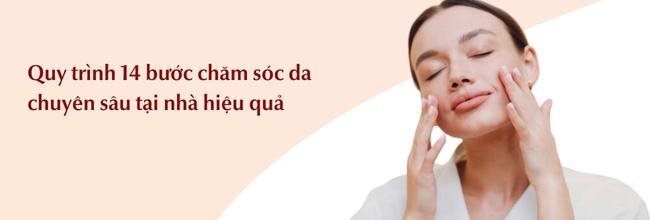 Chăm sóc da chuyên sâu hiệu quả như Spa