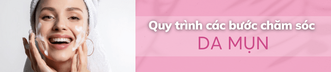 chăm sóc da dầu mụn