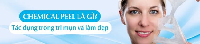 Chemical peel là gì