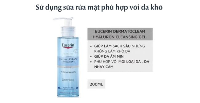 Sử dụng sữa rửa mặt phù hợp với da khô 