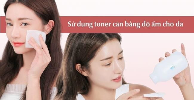 Sử dụng toner cho da khô nhạy cảm