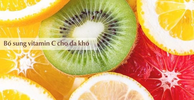 Da khô cần bổ sung vitamin C