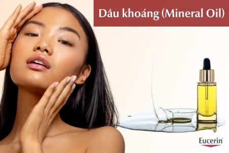 Dầu khoáng là gì? Công dụng của dầu khoáng đối với làn da