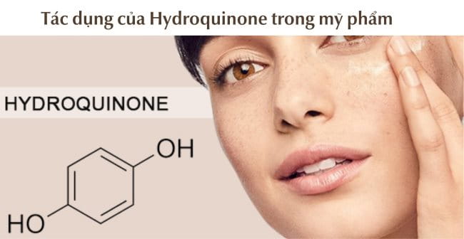 Tác dụng của Hydroquinone là gì trong mỹ phẩm?