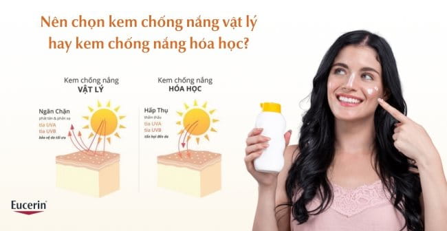 Nên chọn kem chống nắng vật lý hay kem chống nắng hóa học?