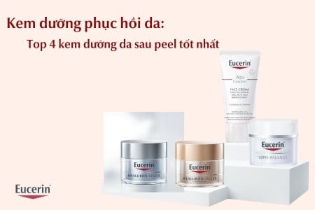 Kem dưỡng phục hồi da sau peel tốt nhất từ Eucerin