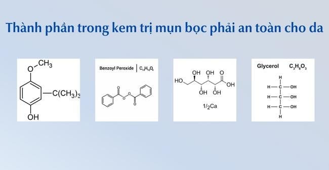 Thành phần trong kem trị mụn bọc phải an toàn cho da