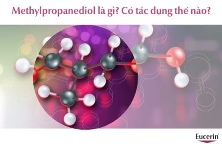Methylpropanediol là gì? Có tác dụng thế nào trong mỹ phẩm?