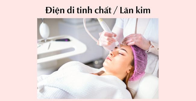 Điện di tinh chất / Lăn kim điều trị mụn ẩn trên trán