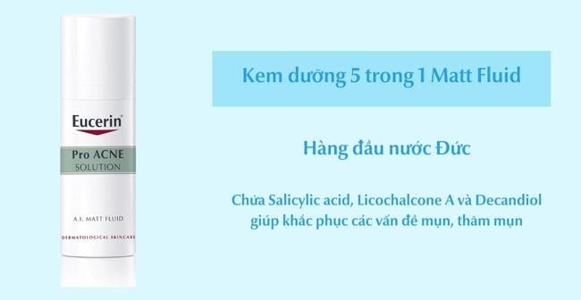 Sản phẩm trị mụn đầu đen: Kem dưỡng 5 trong 1 Matt Fluid hỗ trợ ngăn ngừa mụn