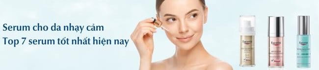 Serum cho da nhạy cảm tốt nhất hiện nay