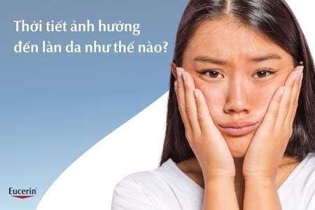 Thời tiết ảnh hưởng đến làn da của bạn như thế nào?