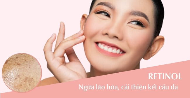 Retinol - Ngăn ngừa lão hóa